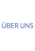 ÜBER UNS